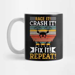 Race It Crash It Fix It Repeat Funny Drone Racing Mug